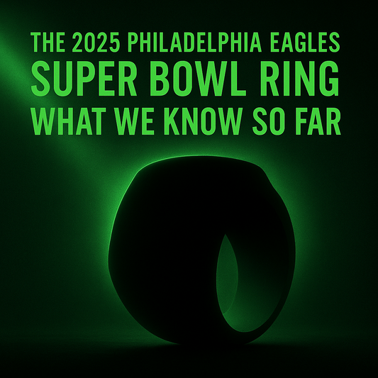 Day 8: How the 2025 Philadelphia Eagles Super Bowl Ring Will Be Made